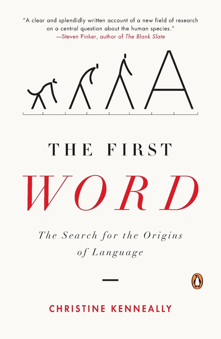 Cover: 9780143113744 | The First Word | The Search for the Origins of Language | Kenneally