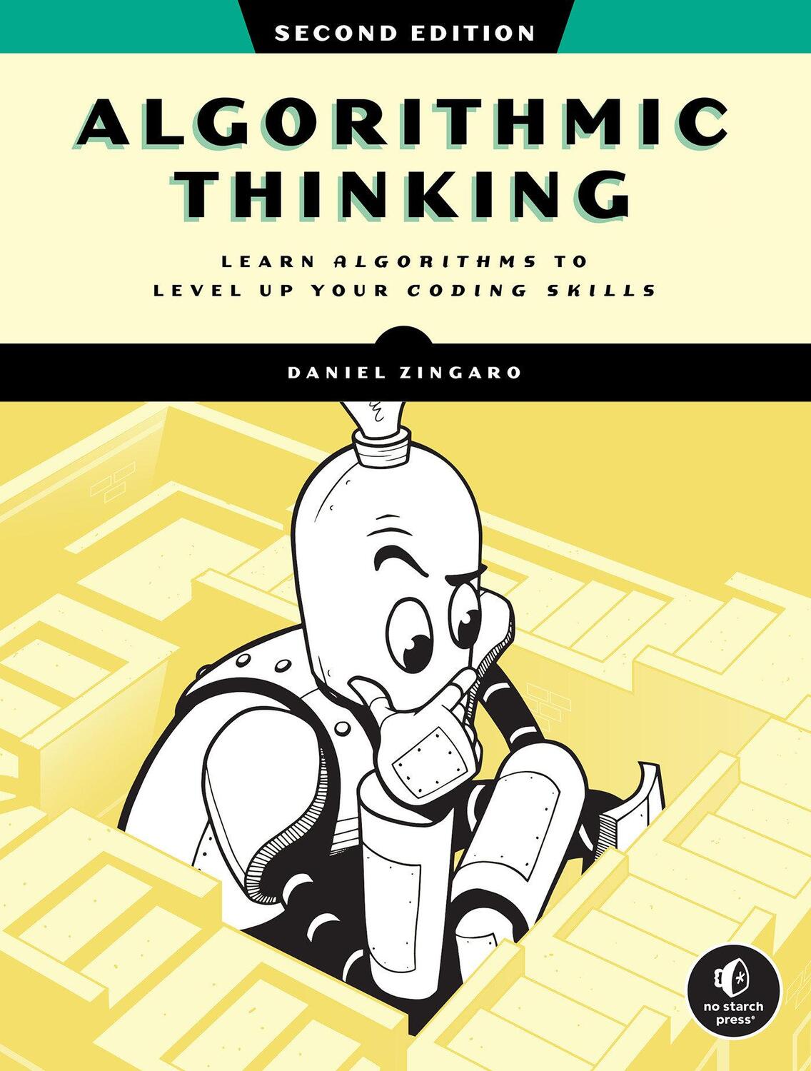 Cover: 9781718503229 | Algorithmic Thinking | Unlock Your Programming Potential | Zingaro
