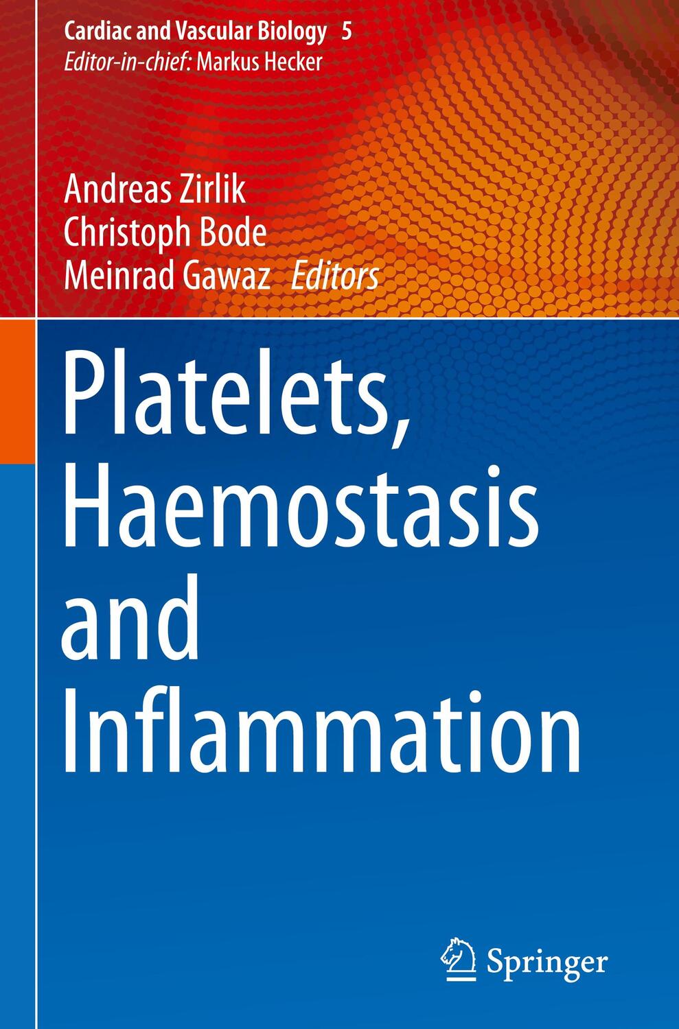 Cover: 9783319662237 | Platelets, Haemostasis and Inflammation | Andreas Zirlik (u. a.)