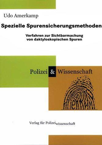 Cover: 9783935979023 | Spezielle Spurensicherungsmethoden | Udo Amerkamp | Taschenbuch | 2002