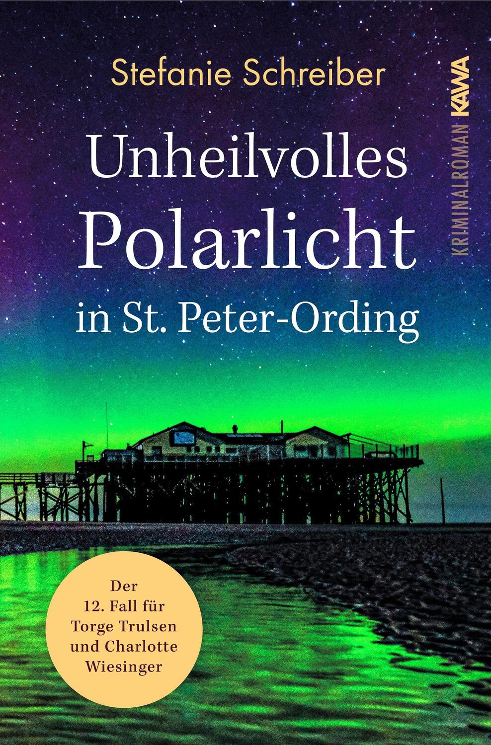 Cover: 9783986601065 | Unheilvolles Polarlicht in St. Peter-Ording | Stefanie Schreiber