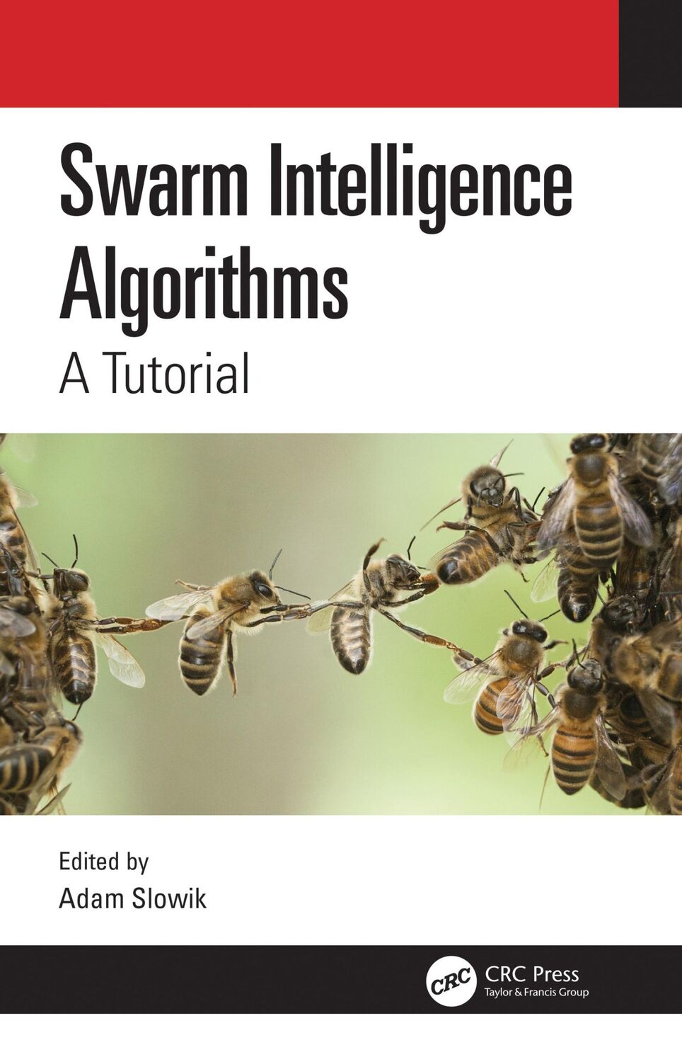 Cover: 9780367496142 | Swarm Intelligence Algorithms | A Tutorial | Adam Slowik | Taschenbuch