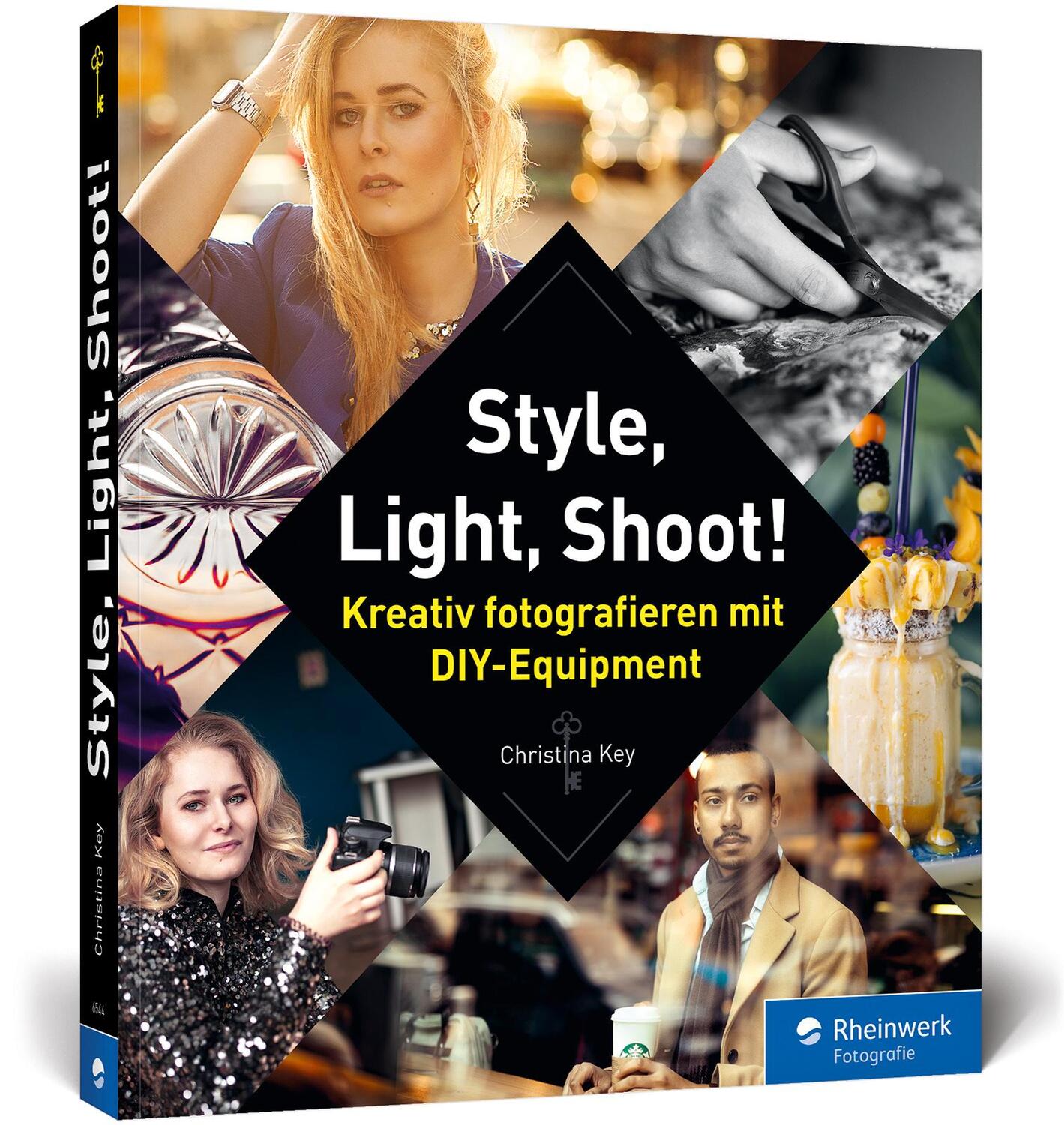 Cover: 9783836265447 | Style, Light, Shoot! | Kreativ fotografieren mit DIY-Equipment | Key