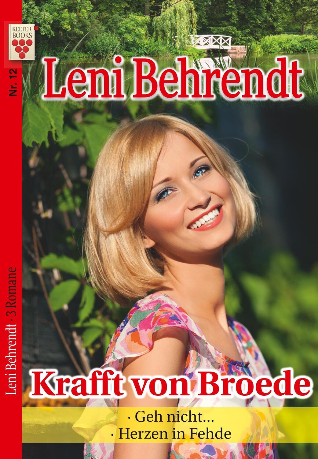 Cover: 9783962771041 | Leni Behrendt Nr. 12: Krafft von Broede / Geh nicht... / Herzen in...