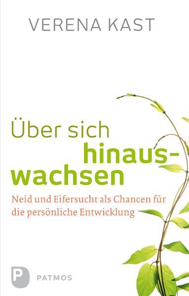 Cover: 9783843605915 | Über sich hinauswachsen | Verena Kast | Taschenbuch | Deutsch | 2015