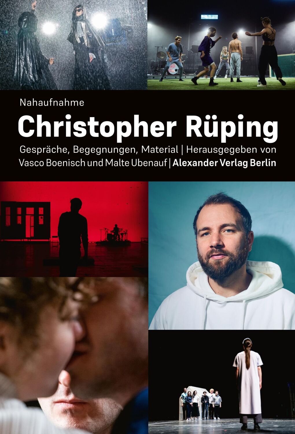 Cover: 9783895816154 | Nahaufnahme Christopher Rüping | Gespräche, Begegnungen, Material