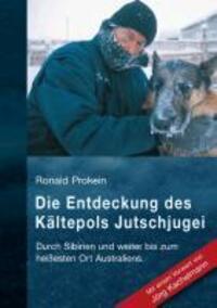 Cover: 9783848227617 | Die Entdeckung des Kältepols Jutschjugei | Ronald Prokein | Buch