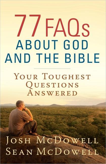 Cover: 9780736949248 | 77 FAQs About God and the Bible | Your Toughest Questions Answered