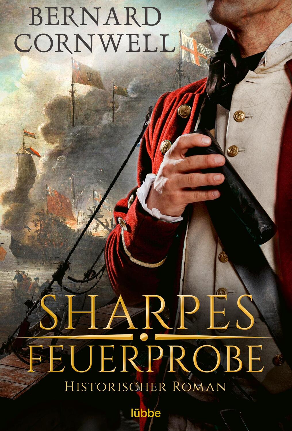Cover: 9783404183098 | Sharpes Feuerprobe | Historischer Roman. | Bernard Cornwell | Buch