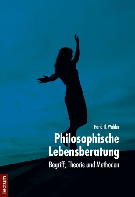 Cover: 9783828831933 | Philosophische Lebensberatung | Begriff, Theorie und Methoden | Wahler