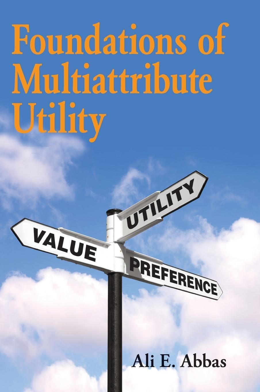 Cover: 9781107150904 | Foundations of Multiattribute Utility | Ali E. Abbas | Buch | Englisch