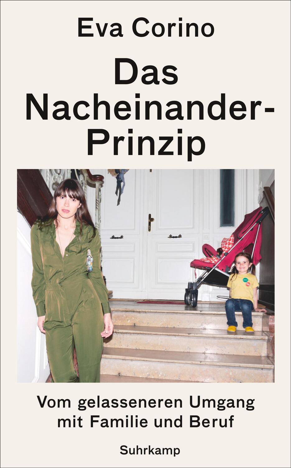 Cover: 9783518468814 | Das Nacheinander-Prinzip | Eva Corino | Taschenbuch | Deutsch | 2018