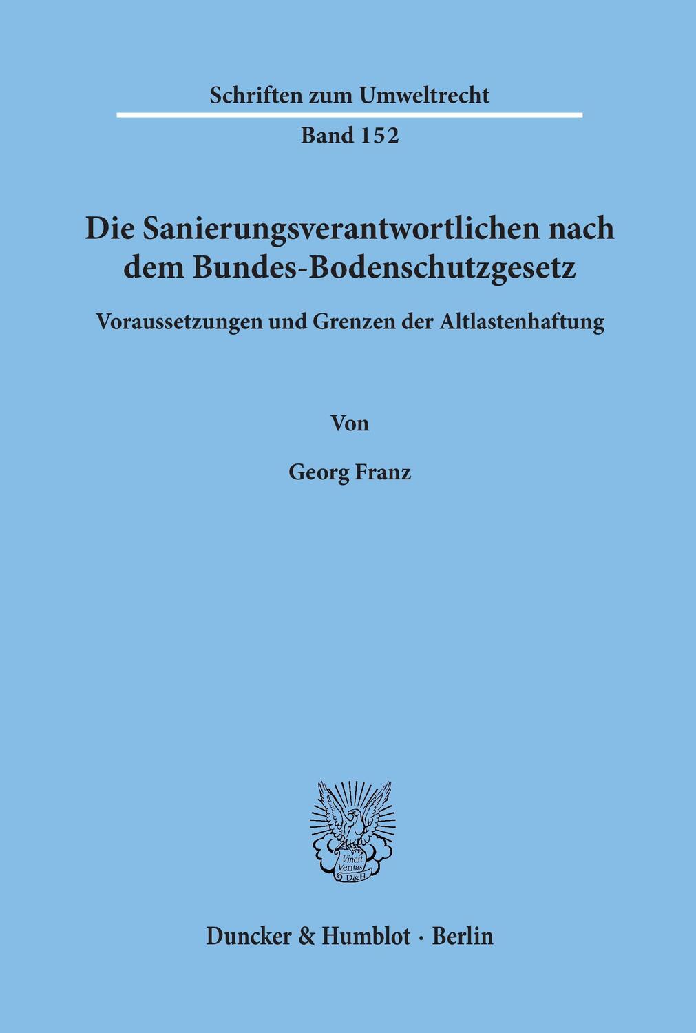 Cover: 9783428122745 | Die Sanierungsverantwortlichen nach dem Bundes-Bodenschutzgesetz.