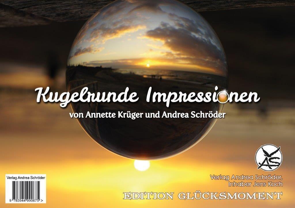 Cover: 9783944990675 | Kugelrunde Impressionen | Taschenbuch | Edition Glücksmoment | Deutsch