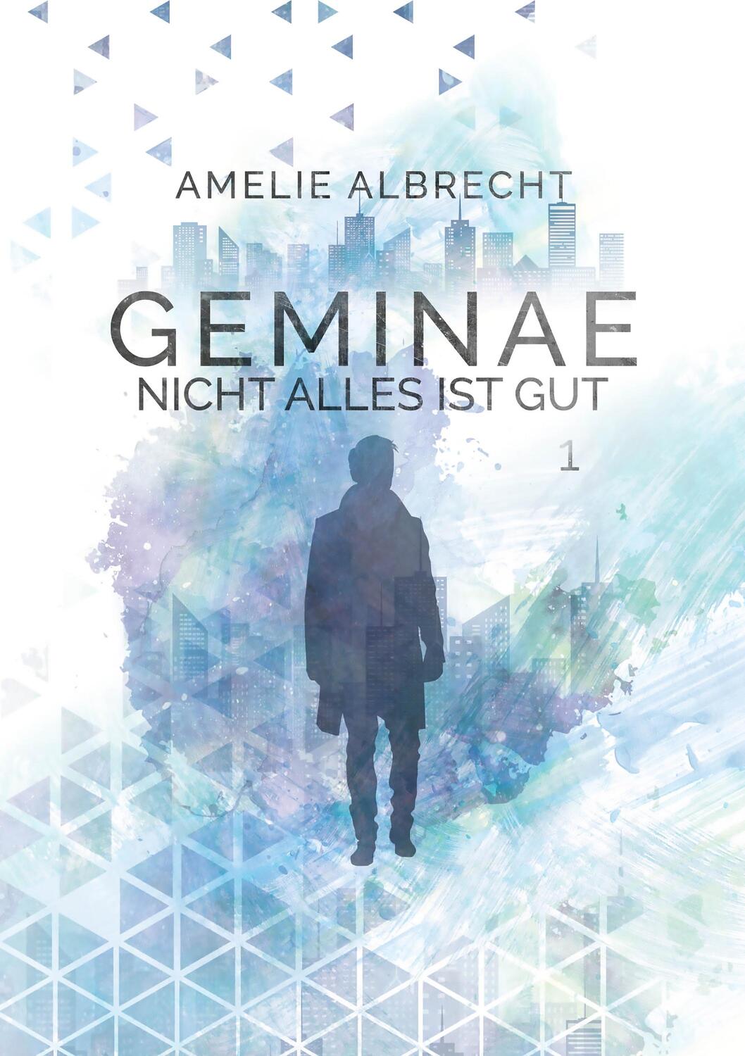 Cover: 9783989422230 | GEMINAE | Nicht alles ist gut | Amelie Albrecht | Taschenbuch | 576 S.