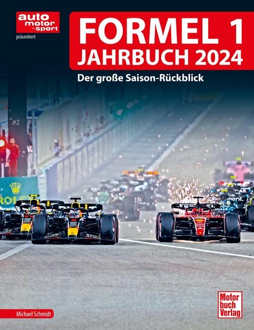 Cover: 9783613046863 | Formel 1 Jahrbuch 2024 | Der große Saison-Rückblick | Michael Schmidt