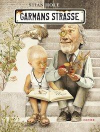 Cover: 9783446237872 | Garmans Straße | Stian Hole | Buch | 44 S. | Deutsch | 2011