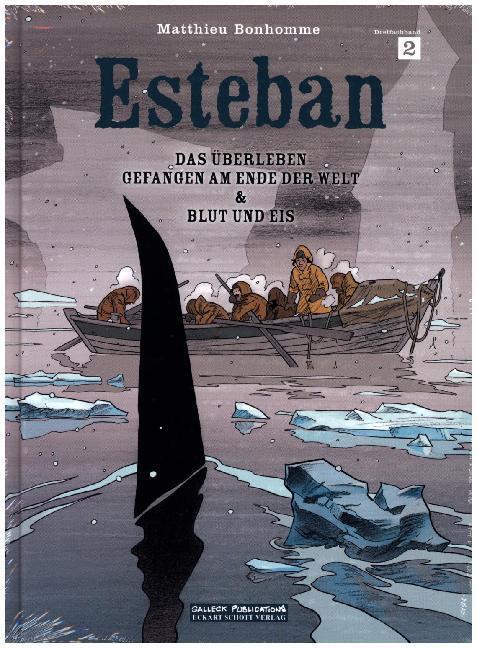 Cover: 9783899085532 | Esteban - Das Überleben / Gefangen am Ende der Welt / Blut und Eis