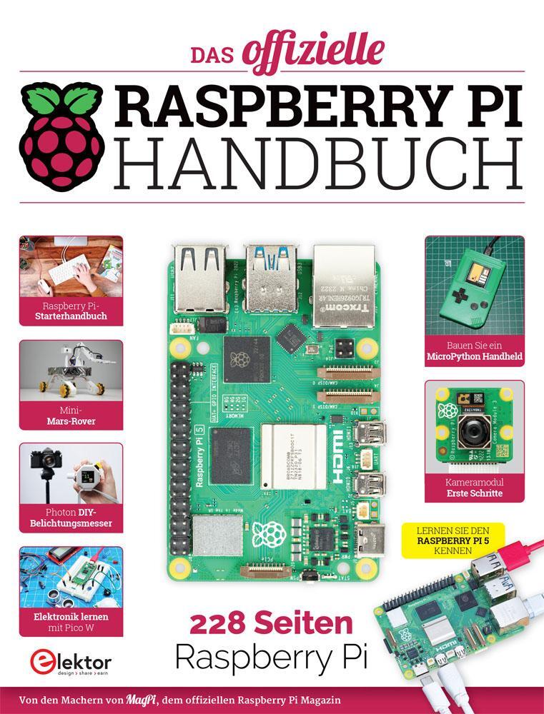 Cover: 9783895765957 | Das offizielle Raspberry Pi Handbuch | Elektor International Media