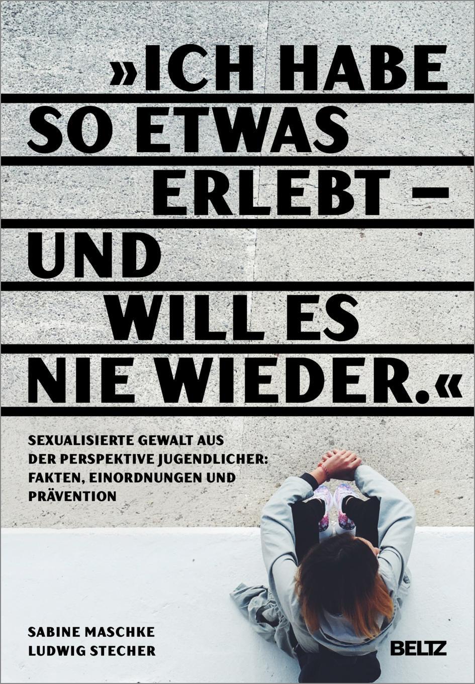 Cover: 9783407258922 | "Ich habe so etwas erlebt - und will es nie wieder" | Maschke (u. a.)