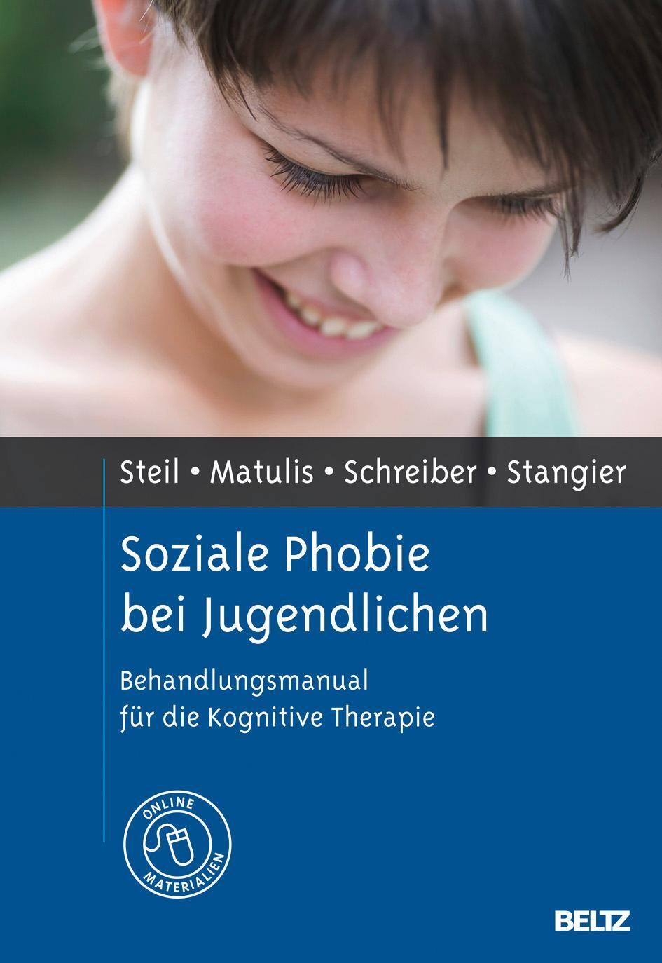Cover: 9783621277891 | Soziale Phobie bei Jugendlichen | Regina Steil (u. a.) | Buch | 2011