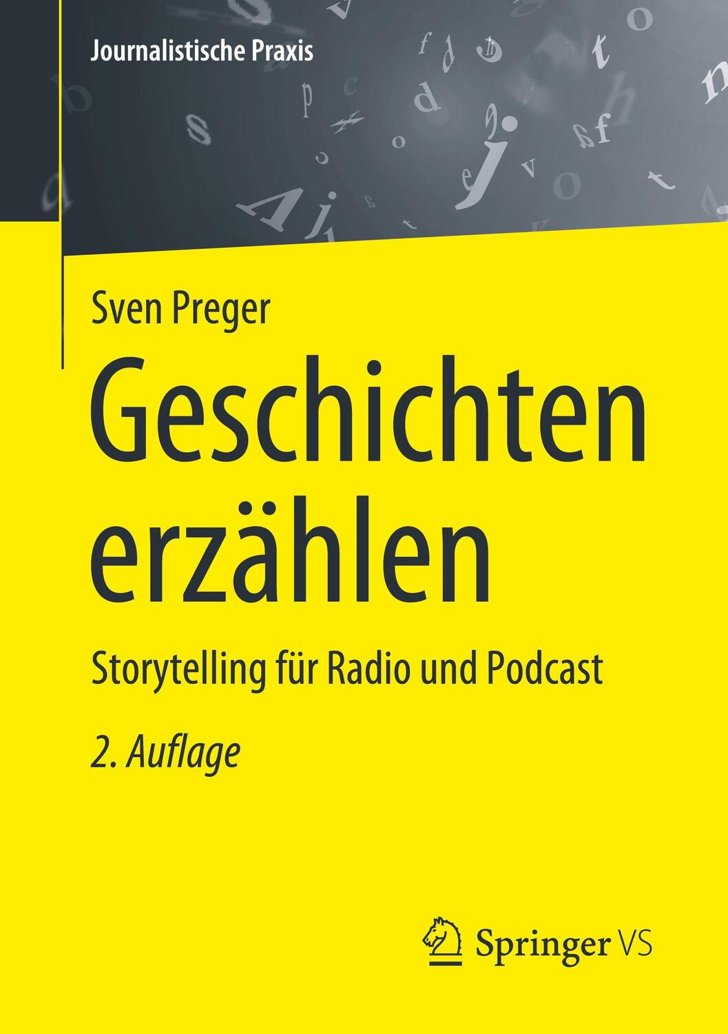 Cover: 9783658436346 | Geschichten erzählen | Storytelling für Radio und Podcast | Preger