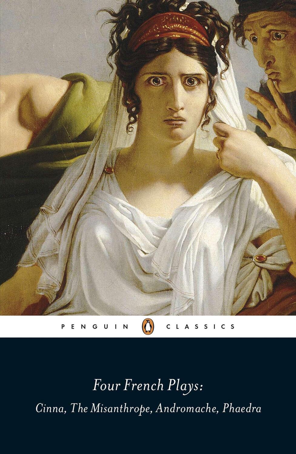 Cover: 9780141392080 | Four French Plays | Cinna, The Misanthrope, Andromache, Phaedra | Buch