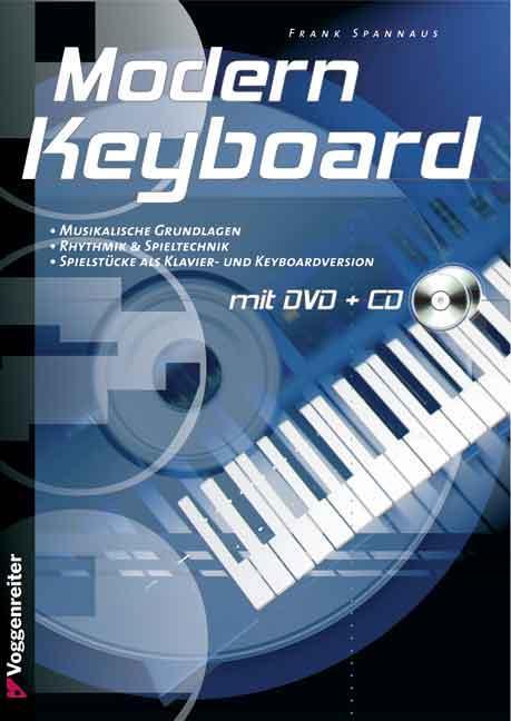 Cover: 9783802404184 | Modern Keyboard. Mit CD und DVD-Video | Frank Spannaus | Taschenbuch