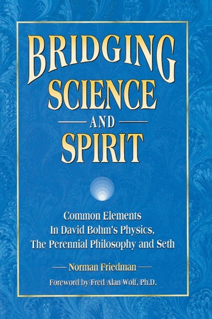 Cover: 9781889964072 | Bridging Science and Spirit | Norman Friedman | Taschenbuch | Englisch