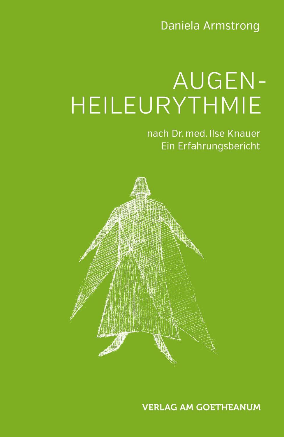Cover: 9783723515136 | Augen-Heileurythmie | nach Dr. med. Ilse Knaur. Ein Erfahrungsbericht