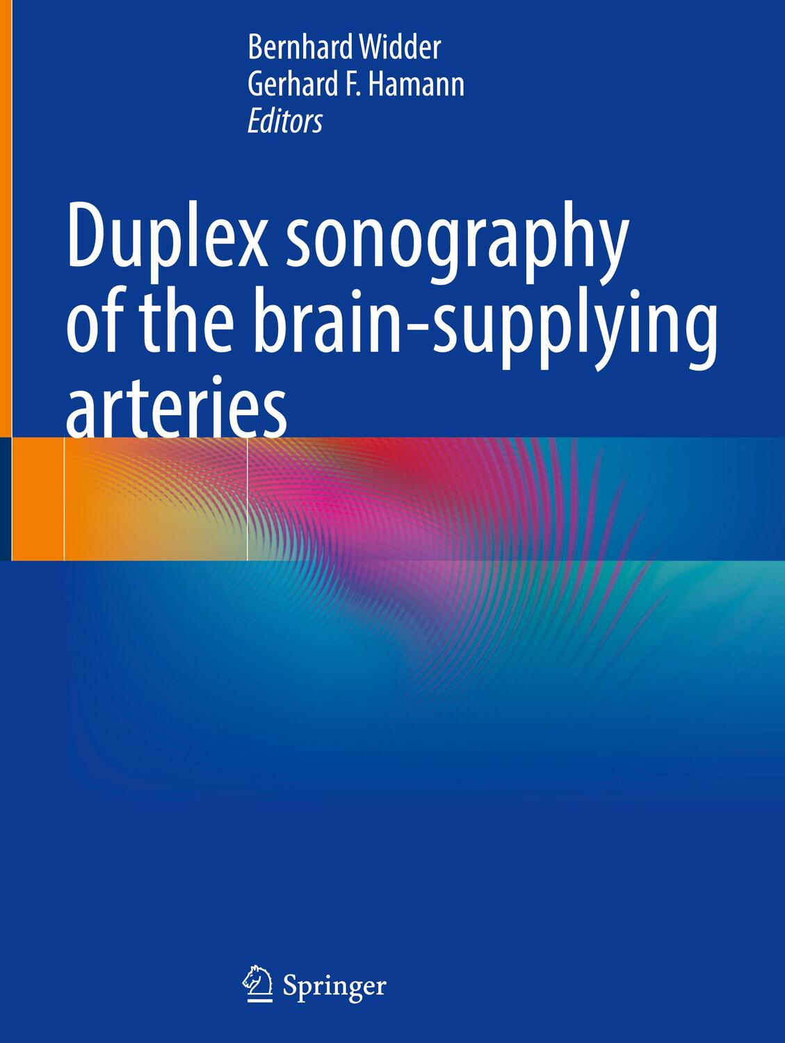 Cover: 9783662655658 | Duplex sonography of the brain-supplying arteries | Hamann (u. a.)