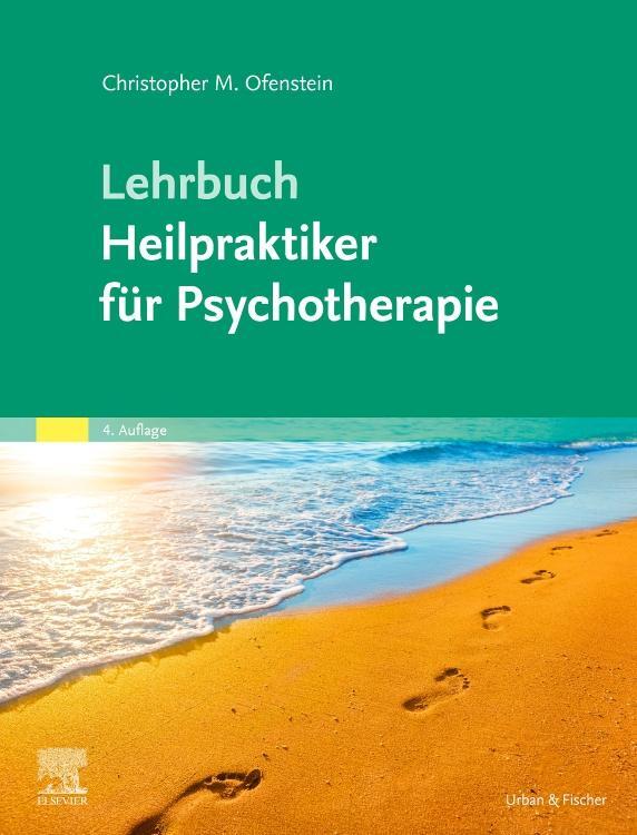 Cover: 9783437583049 | Lehrbuch Heilpraktiker für Psychotherapie | Christopher Ofenstein