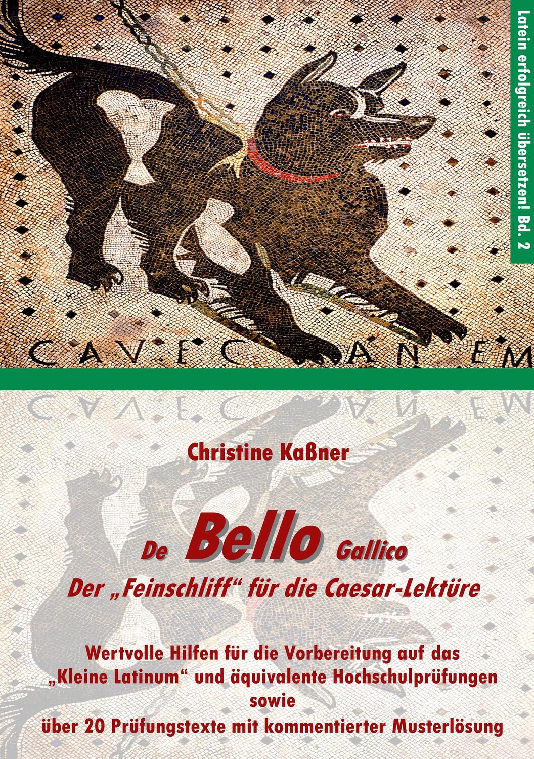 Cover: 9783744822893 | Bello | Der "Feinschliff" für die Caesar-Lektüre | Christine Kaßner