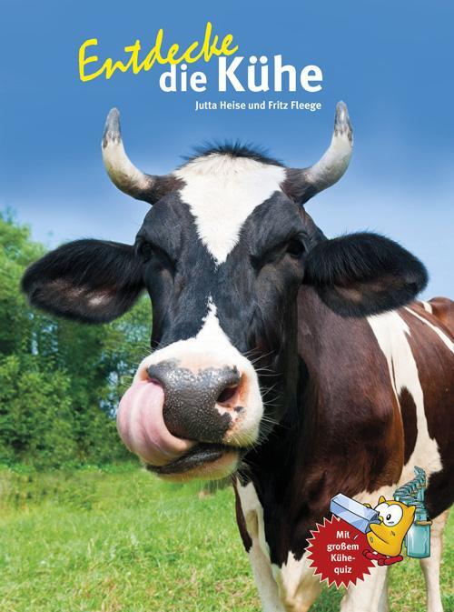 Cover: 9783866593978 | Entdecke die Kühe | Jutta Heise (u. a.) | Buch | 64 S. | Deutsch