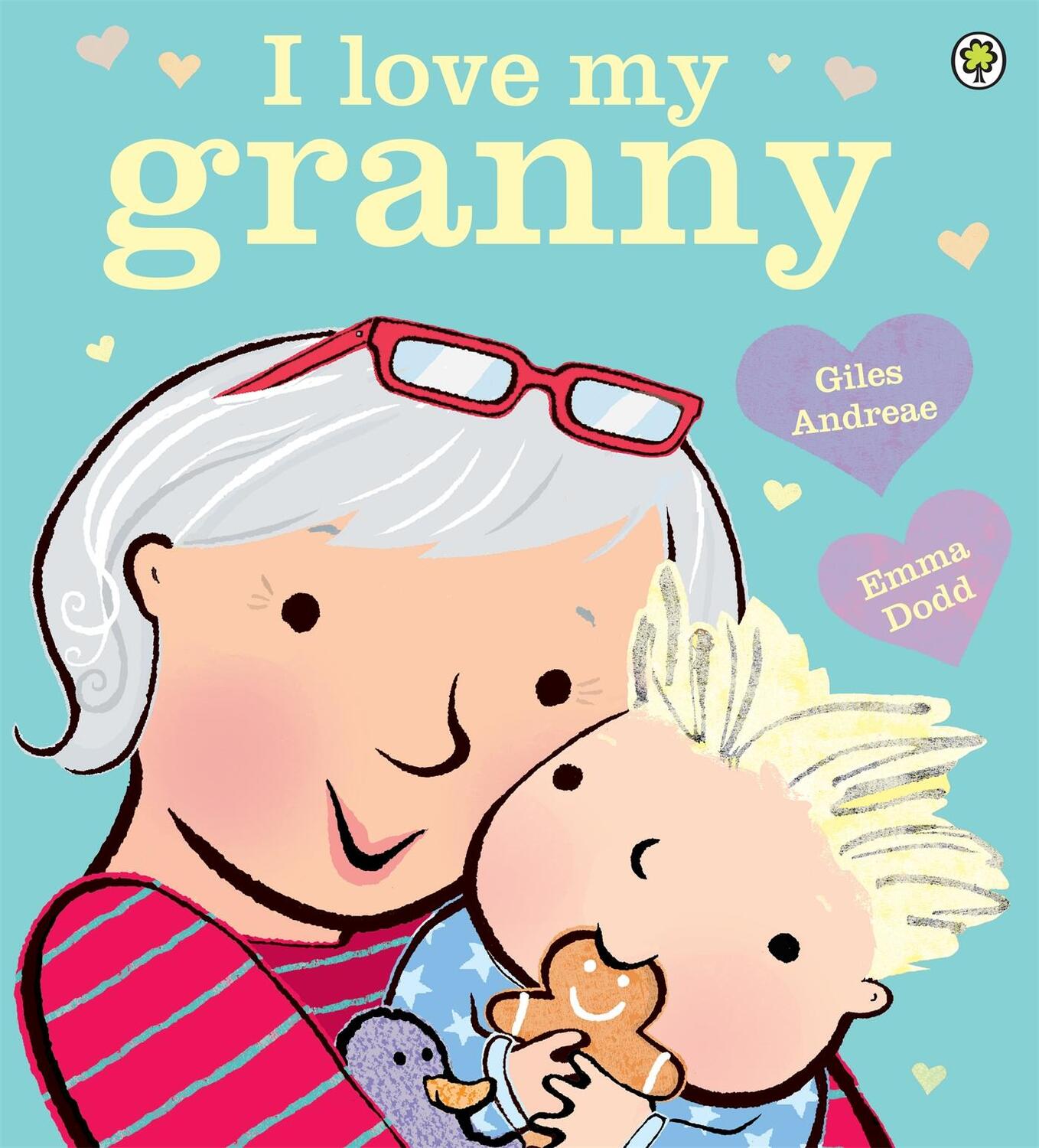 Cover: 9781408335901 | I Love My Granny | Board Book | Giles Andreae | Taschenbuch | Englisch