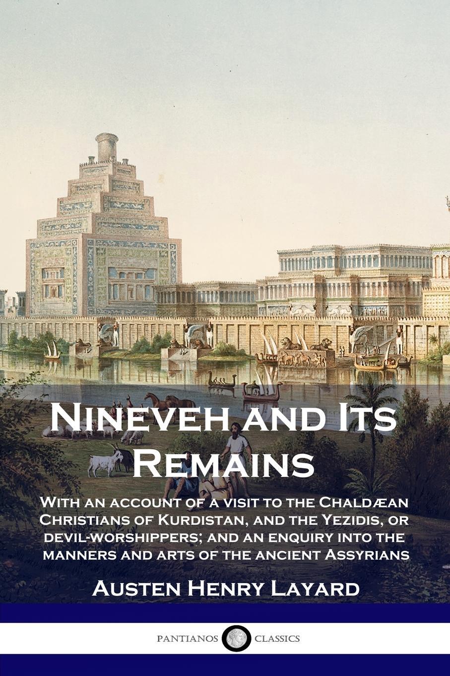 Cover: 9781789873511 | Nineveh and Its Remains | Austen Henry Layard | Taschenbuch | Englisch