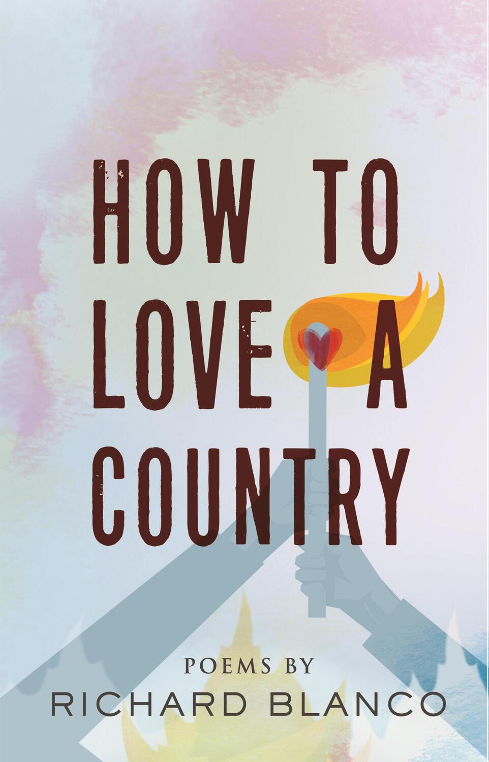 Cover: 9780807043073 | How to Love a Country | Poems | Richard Blanco | Taschenbuch | 2020