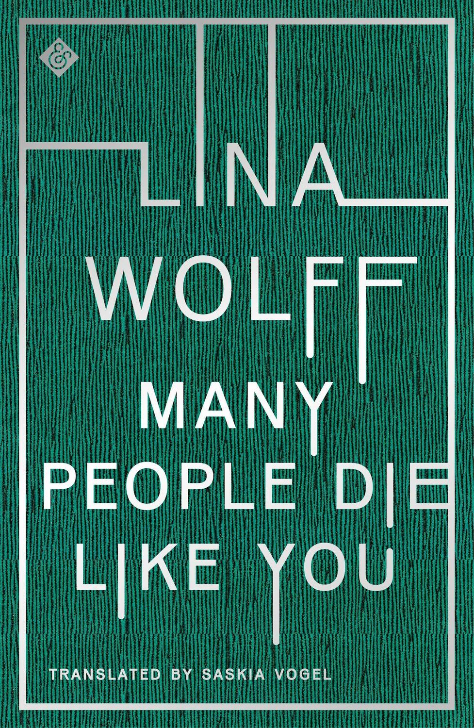 Cover: 9781911508809 | Many People Die Like You | Lina Wolff | Taschenbuch | Englisch | 2020