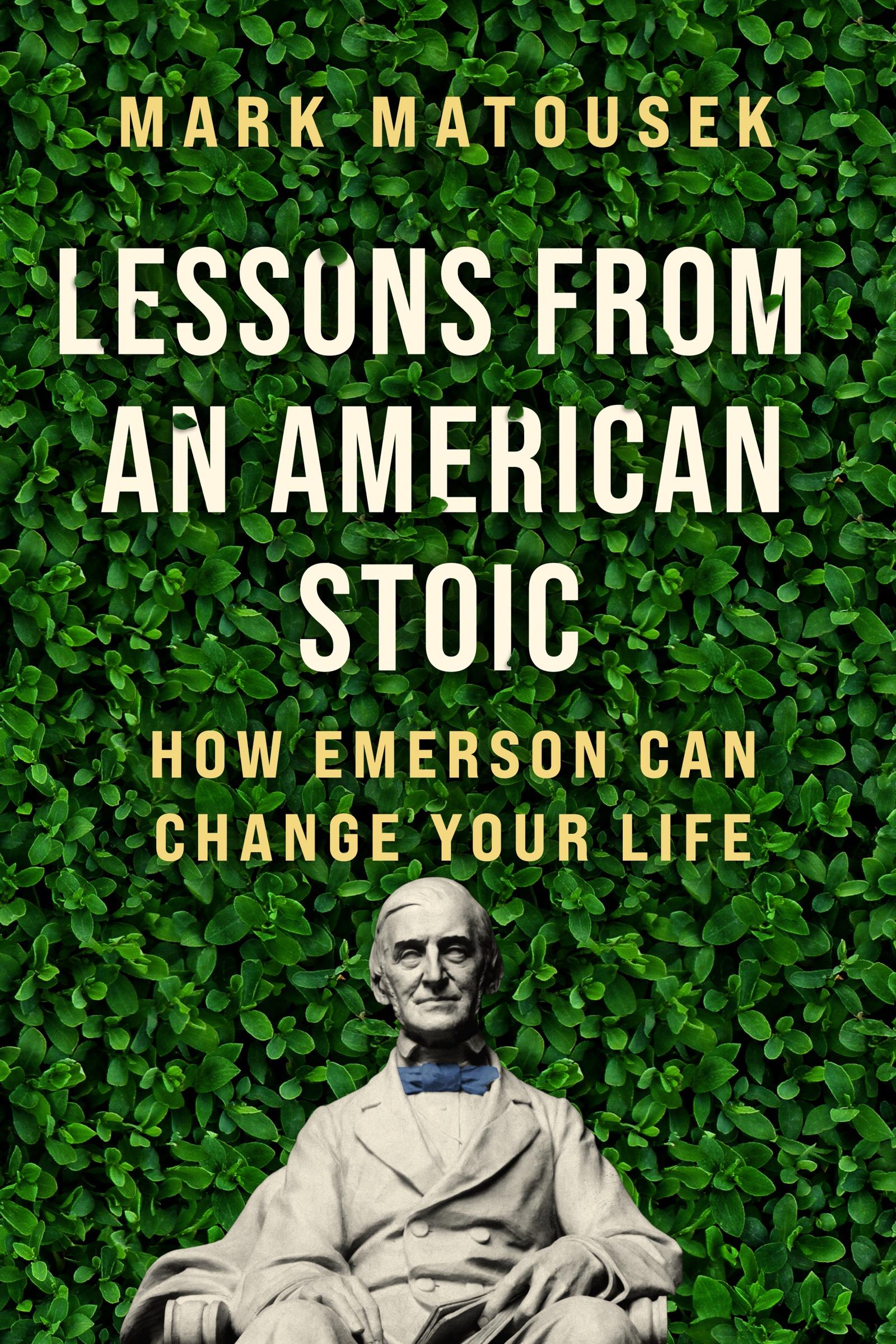 Cover: 9780063059696 | Lessons from an American Stoic | How Emerson Can Change Your Life