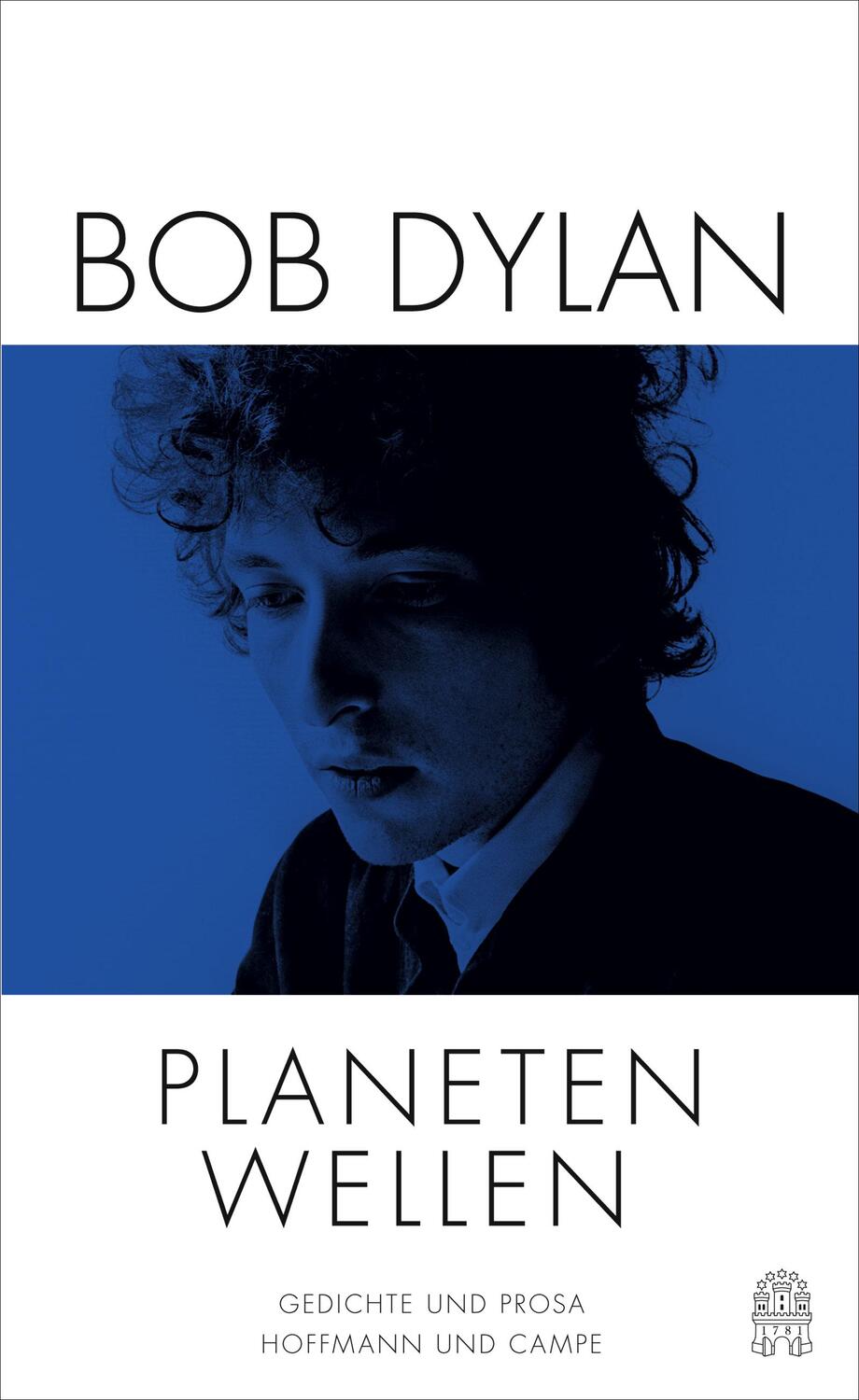 Cover: 9783455001181 | Planetenwellen | Gedichte und Prosa | Bob Dylan | Buch | Deutsch