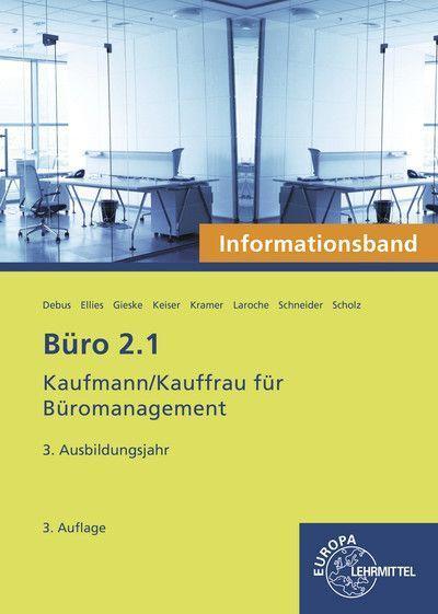 Cover: 9783808549872 | Büro 2.1- Informationsband - 3. Ausbildungsjahr | Martin Debus (u. a.)