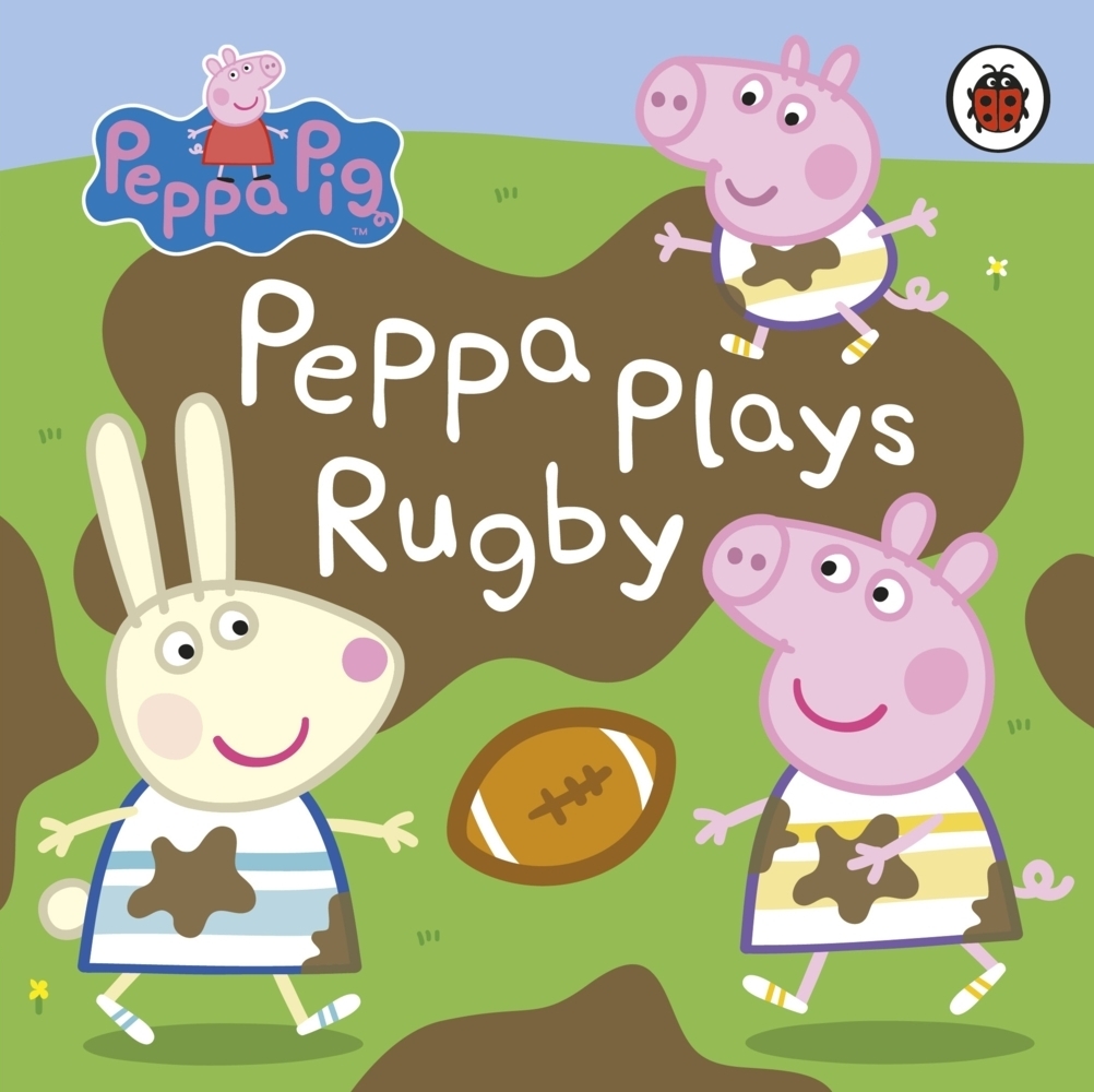 Cover: 9780241530290 | Peppa Pig: Peppa Plays Rugby | Peppa Pig | Buch | Peppa Pig | Englisch