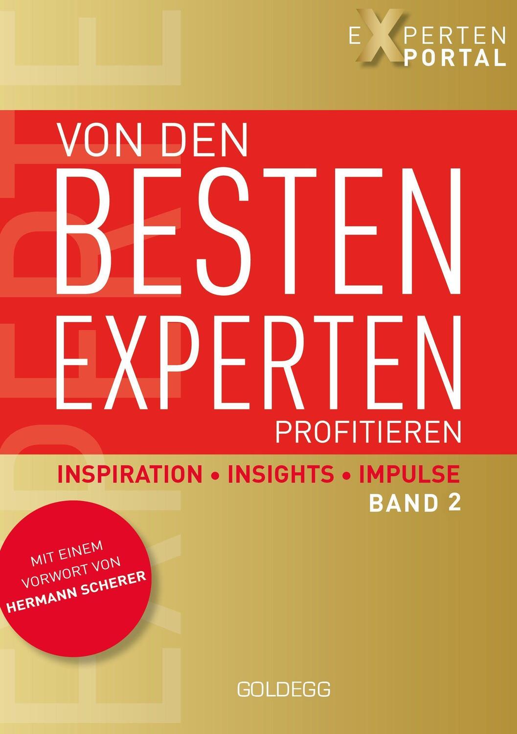 Cover: 9783990602027 | Von den besten Experten profitieren 2 | Inspiration, Insights, Impulse