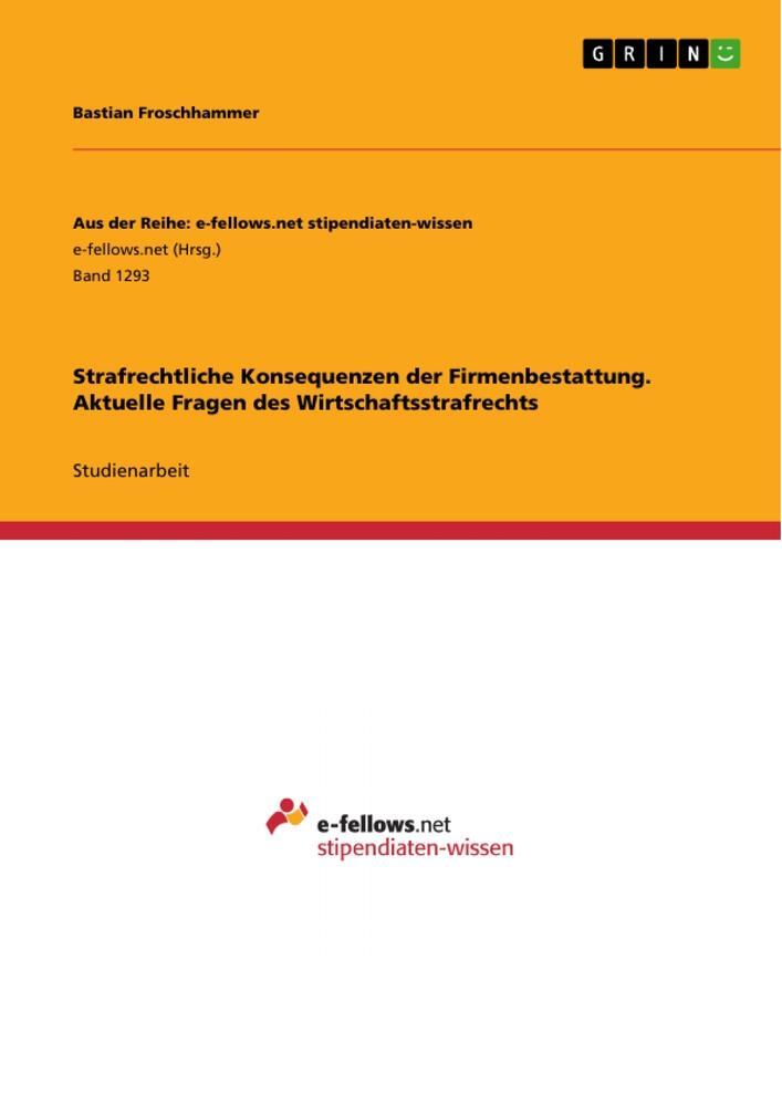 Cover: 9783656977292 | Strafrechtliche Konsequenzen der Firmenbestattung. Aktuelle Fragen...