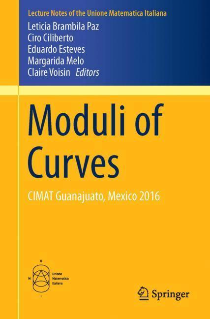 Cover: 9783319594859 | Moduli of Curves | CIMAT Guanajuato, Mexico 2016 | Paz (u. a.) | Buch