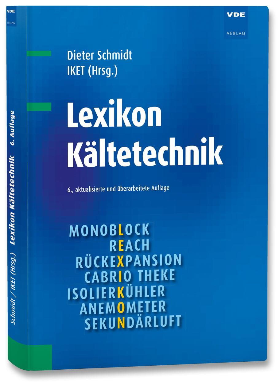 Cover: 9783800762736 | Lexikon Kältetechnik | Dieter Schmidt | Buch | XII | Deutsch | 2024