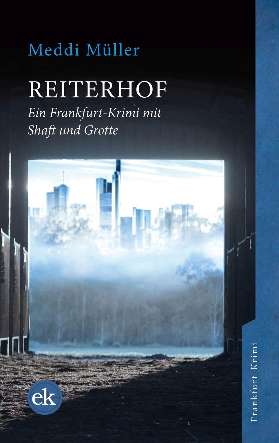 Cover: 9783948972448 | Reiterhof | Ein Frankfurt-Krimi mit Shaft und Grotte | Meddi Müller