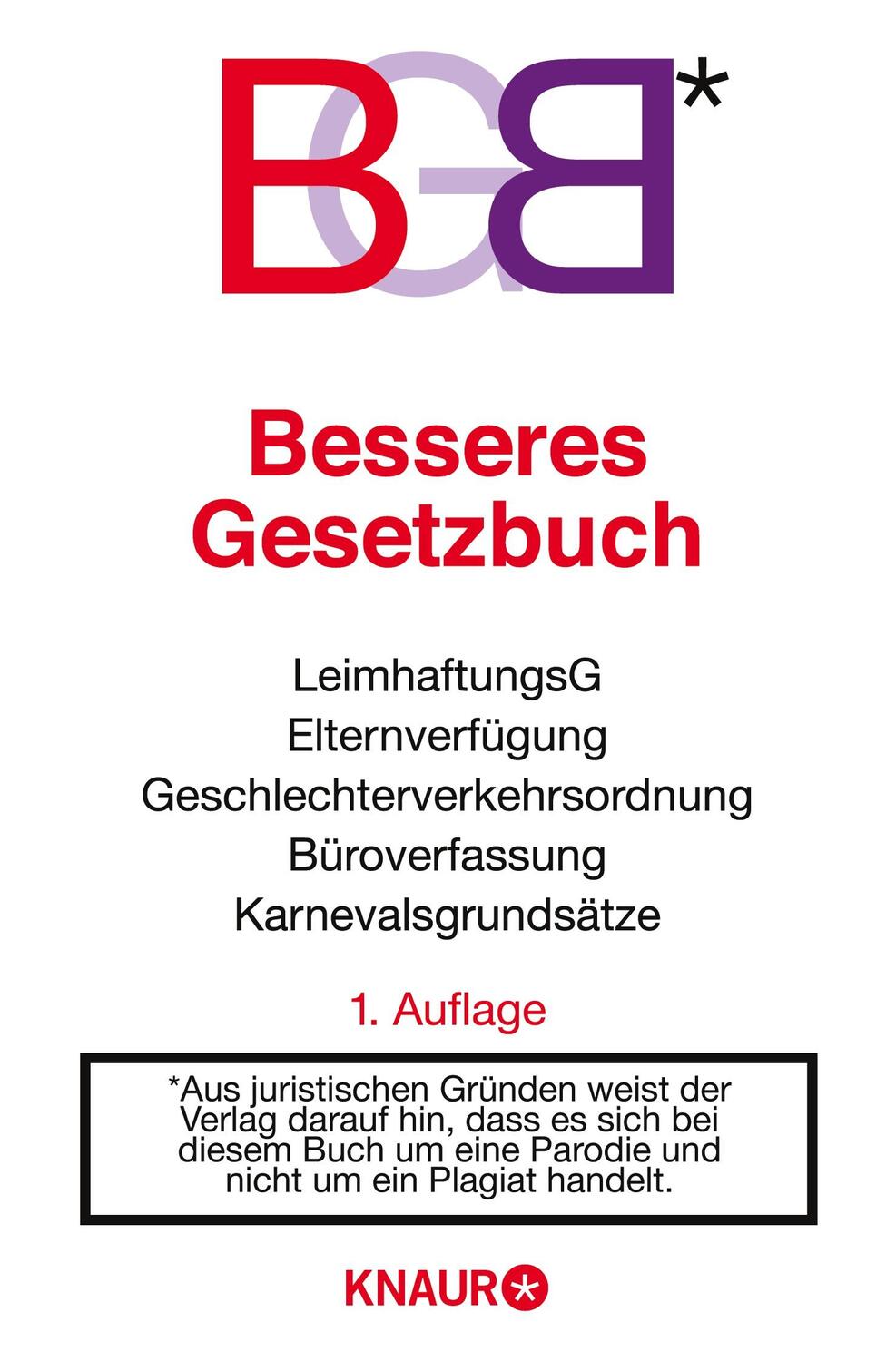 Cover: 9783426785096 | BGB | Besseres Gesetzbuch | Oliver Kuhn (u. a.) | Taschenbuch | 336 S.
