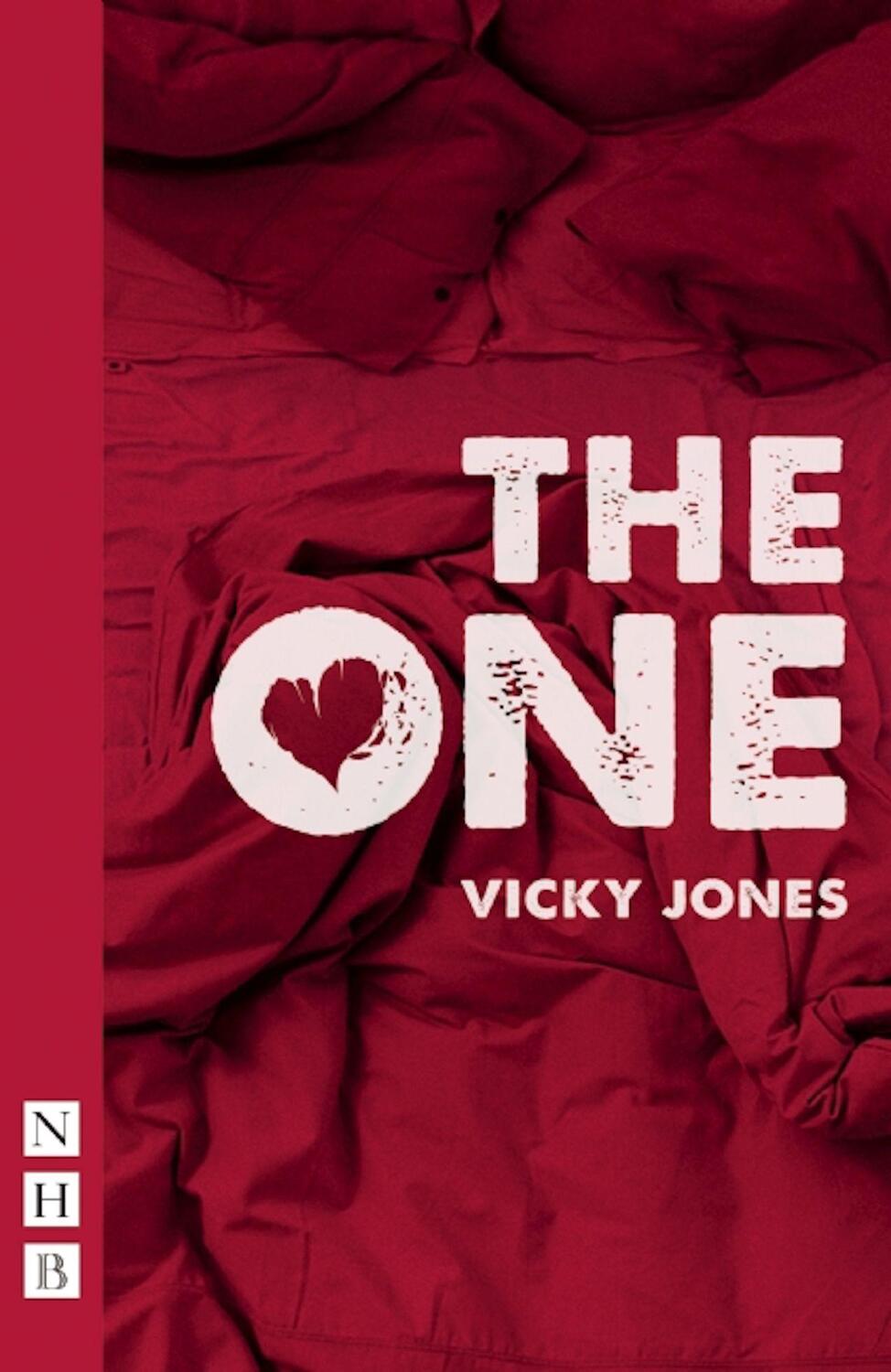 Cover: 9781848423817 | The One | Vicky Jones | Taschenbuch | NHB Modern Plays | Englisch