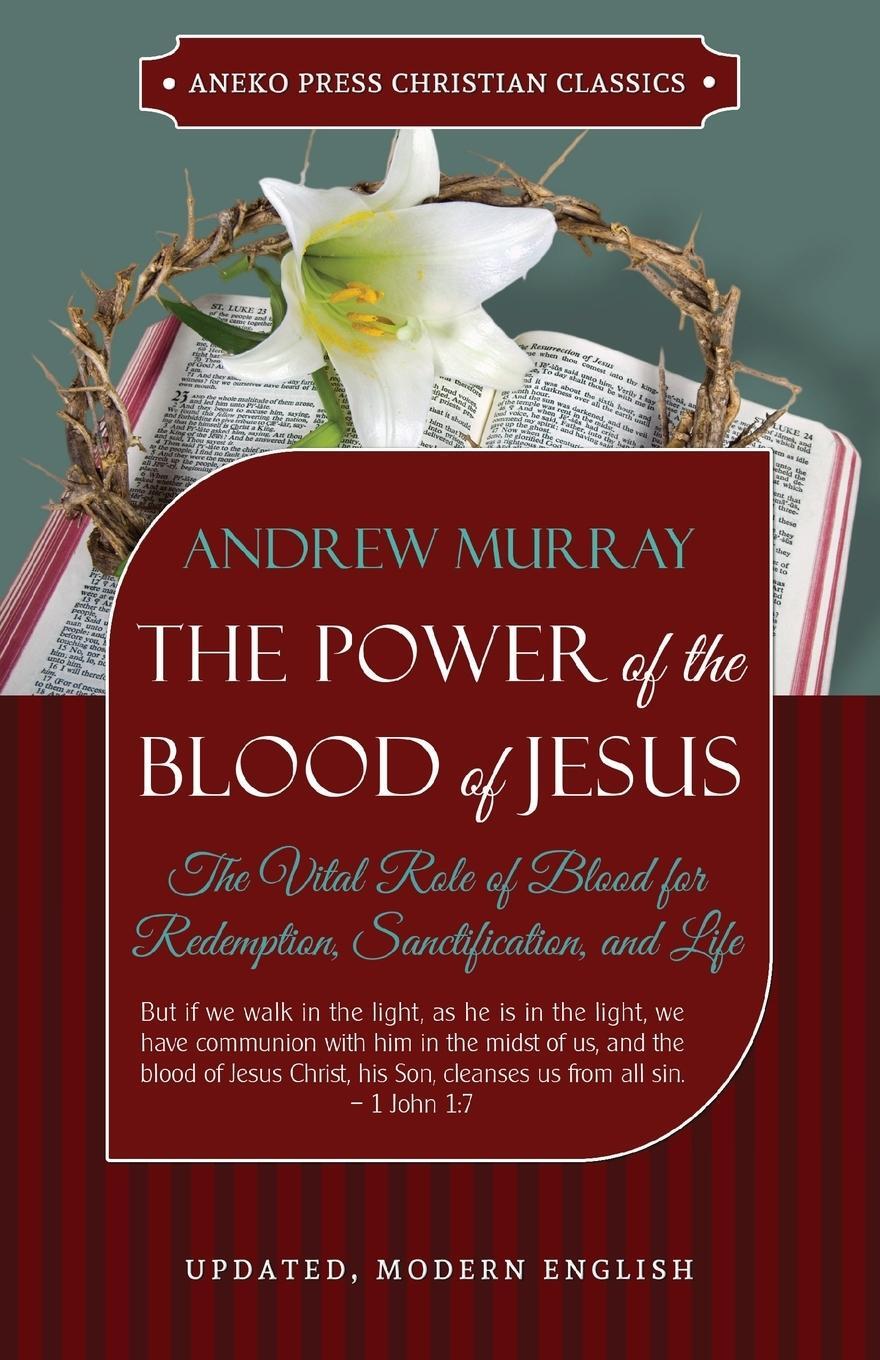 Cover: 9781622453726 | The Power of the Blood of Jesus - Updated Edition | Andrew Murray